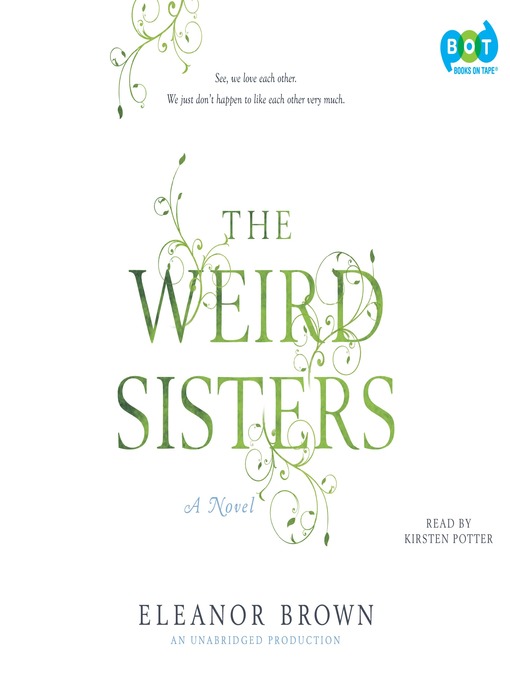 Title details for The Weird Sisters by Eleanor Brown - Available